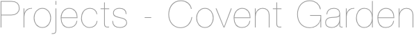 Covent Garden  - high end builders and resoration specialist